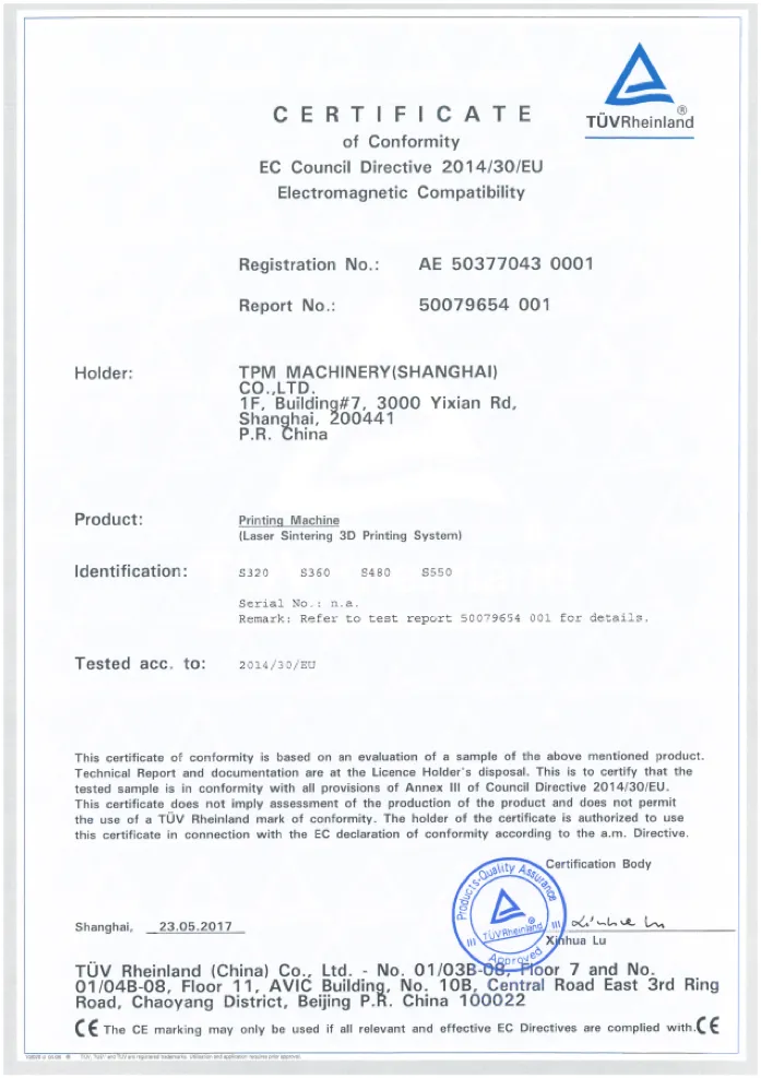 盈普S系列激光烧结3D打印系统通过全球最大检测集团德国TüV公司的各项机械和电磁辐射安全指
令检测